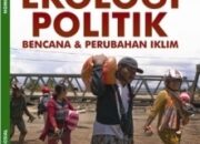 Opini: Mengungkap Krisis Ekologi, Politik Hidup Vs Politik Kematian