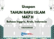 100 Ucapan Selamat Tahun Baru Islam 1 Muharram 1447 H: Versi Inggris, Arab, dan Indonesia